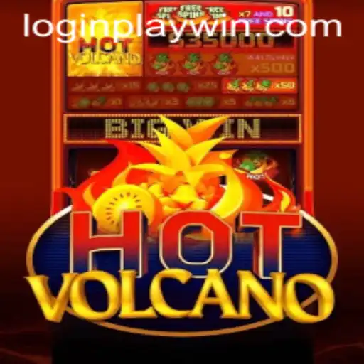 Discover the Thrills of HotVolcano and Master the Art of Playwin